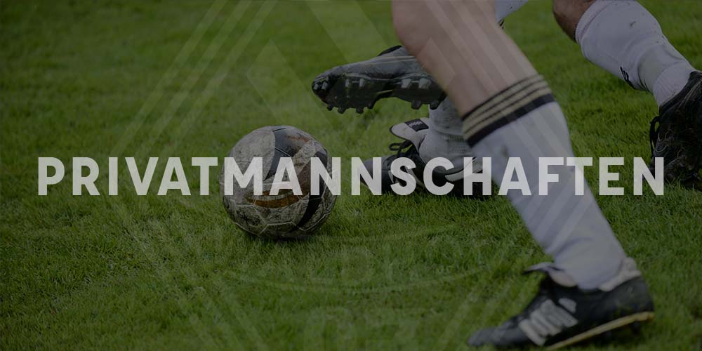 Privatmannschaften